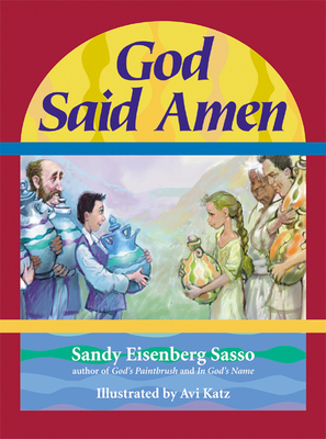 God Said Amen: God Said Amen - Sandy Eisenberg Sasso