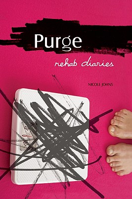 Purge: Rehab Diaries - Nicole Johns