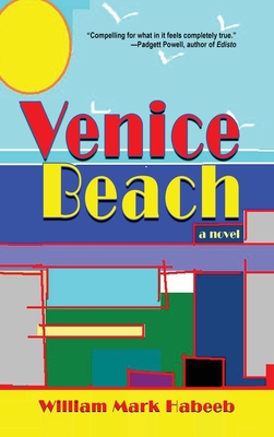 Venice Beach - William Mark Habeeb