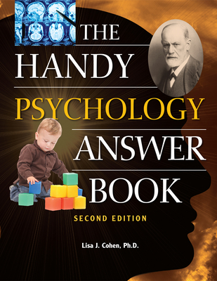 The Handy Psychology Answer Book - Lisa J. Cohen