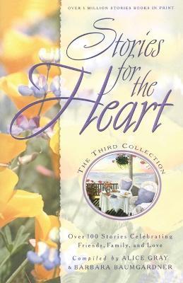 Stories for the Heart: The Third Collection - Gray