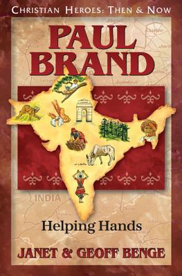 Paul Brand: Helping Hands - Janet Benge