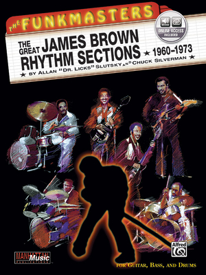 The Funkmasters: The Great James Brown Rhythm Sections 1960-1973 [With 2 CD's] - Alfred Music