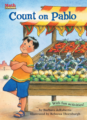 Count on Pablo: Counting & Skip Counting - Barbara Derubertis