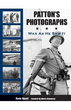 Coperta cărții 'Patton's Photographs: War as He Saw It - Kevin Hymel'