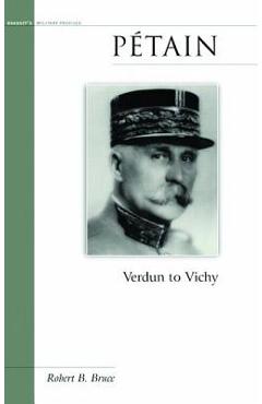 Poza produsului Petain: Verdun to Vichy - Robert B. Bruce