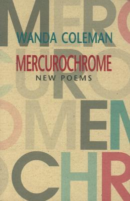 Mercurochrome - Wanda Coleman