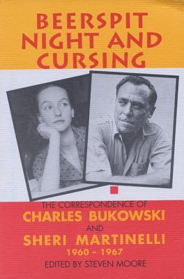 Beerspit Night and Cursing - Charles Bukowski