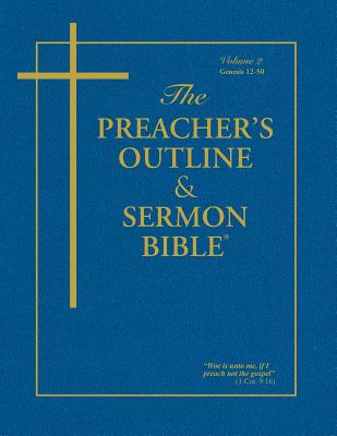 Preacher's Outline & Sermon Bible-KJV-Genesis 2: Chapters 12-50 - Leadership Ministries Worldwide