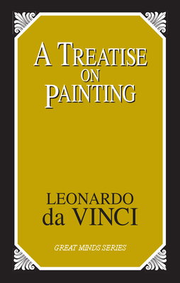 A Treatise on Painting - Leonardo Da Vinci