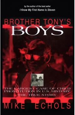 Coperta cărții 'Brother Tonys Boys - Mike Echols'