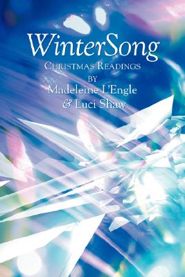 WinterSong: Christmas Readings - Madeleine L'engle