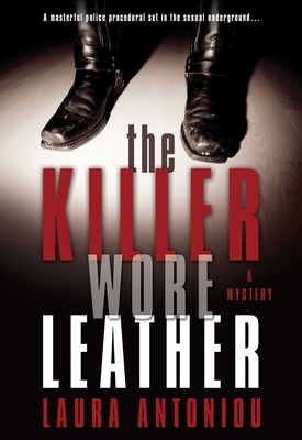 Killer Wore Leather: A Mystery - Laura Antoniou
