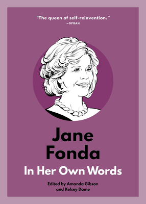 Jane Fonda: In Her Own Words - Suzanne Sonnier