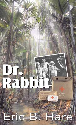 Dr. Rabbit - Eric B. Hare