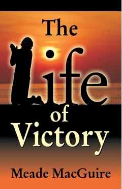 Life of Victory - Meade Macguire