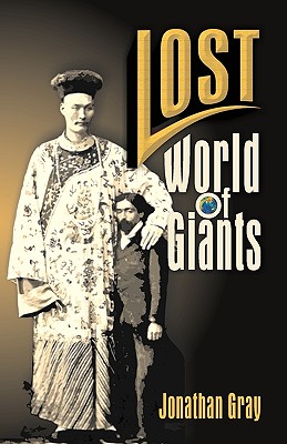 Lost World of The Giants - Jonathan Gray