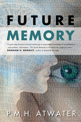 Future Memory - P. M. H. Atwater