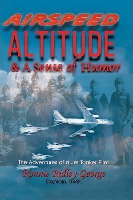 Airspeed Altitude: A Sense of Humor - Ronnie Ridley George
