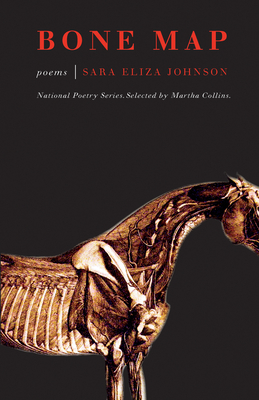 Bone Map: Poems - Sara Eliza Johnson
