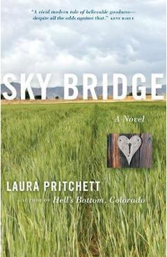 Coperta cărții 'Sky Bridge - Laura Pritchett'