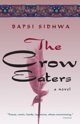 The Crow Eaters - Bapsi Sidhwa