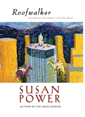 Roofwalker - Susan Power