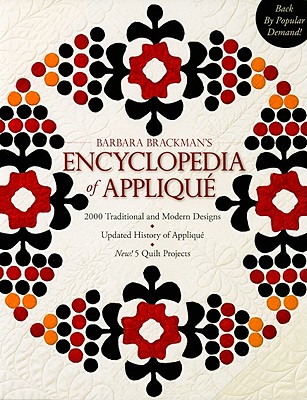 Barbara Brackman's Encyclopedia of Appliqué - Print-On-Demand Edition - Barbara Brackman