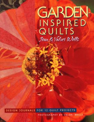 Garden-Inspired Quilts - Print on Demand Edition - Jean Wells