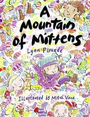 A Mountain of Mittens - Lynn Plourde