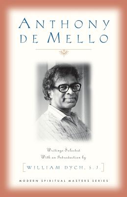 Anthony de Mello: Writings - William V. Dych