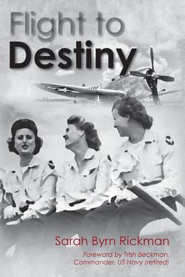 Flight to Destiny - Sarah Byrn Rickman