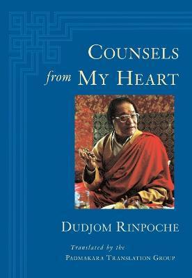 Counsels from My Heart - Dudjom