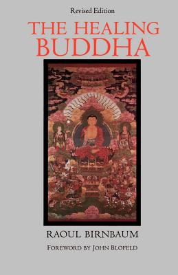 The Healing Buddha - Raoul Birnbaum