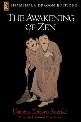 The Awakening of Zen - Suzuki