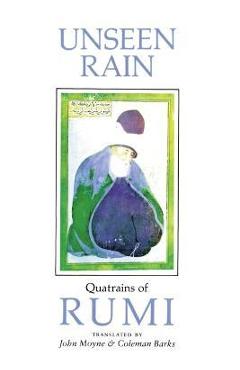 Coperta cărții 'Unseen Rain: Quatrains of Rumi - Coleman Barks'