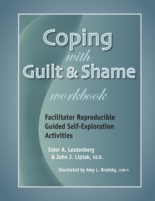 Coping with Guilt & Shame Workbook - Ester Leutenberg