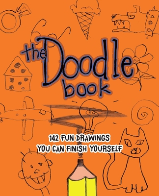 Doodle Book: 187 Fun Drawings You Can Finish Yourself - John M. Duggan
