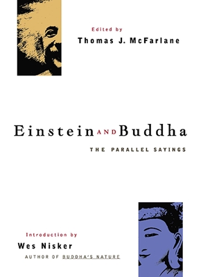 Einstein and Buddha: The Parallel Sayings - Thomas J. Mcfarlane
