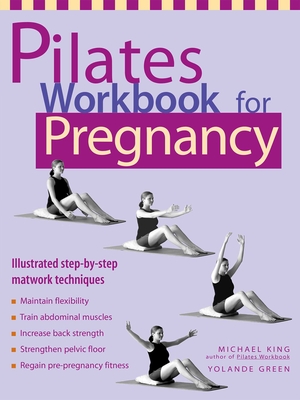 Pilates Workbook for Pregnancy - Michael King
