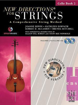 New Directions(r) for Strings, Cello Book 2 - Joanne Erwin