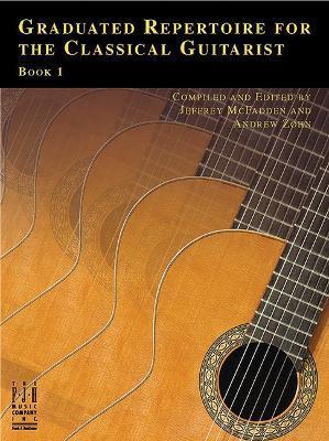 Graduated Repertoire for the Classical Guitarist, Book 1 - Jeffrey Mcfadden