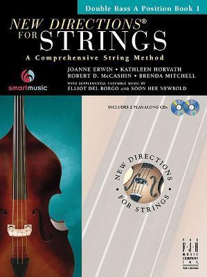 New Directions(r) for Strings, Double Bass a Position Book 1 - Joanne Erwin
