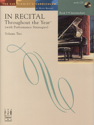 In Recital(r) Throughout the Year, Vol 2 Bk 5: With Performance Strategies - Helen Marlais