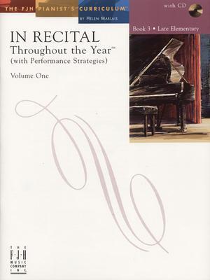 In Recital(r) Throughout the Year, Vol 1 Bk 3: With Performance Strategies - Helen Marlais