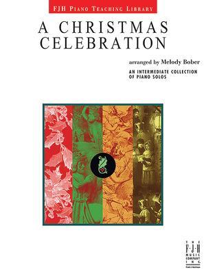A Christmas Celebration - Melody Bober