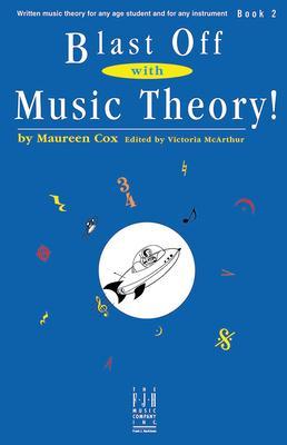 Blast Off with Music Theory! Book 2 - Maureen Cox