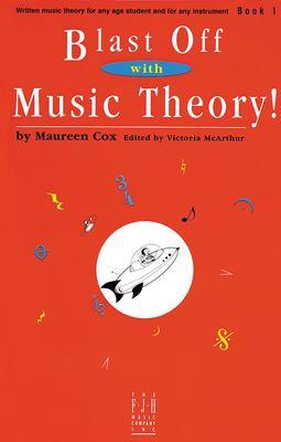 Blast Off with Music Theory! Book 1 - Maureen Cox