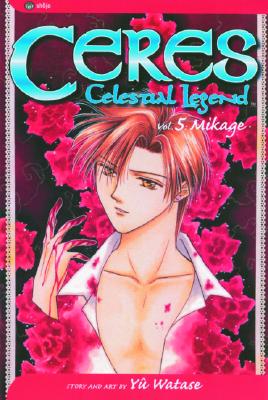 Ceres: Celestial Legend, Vol. 5 - Yuu Watase