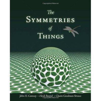 The Symmetries of Things - John H. Conway